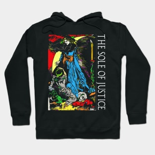 The Sole of Justice Hoodie